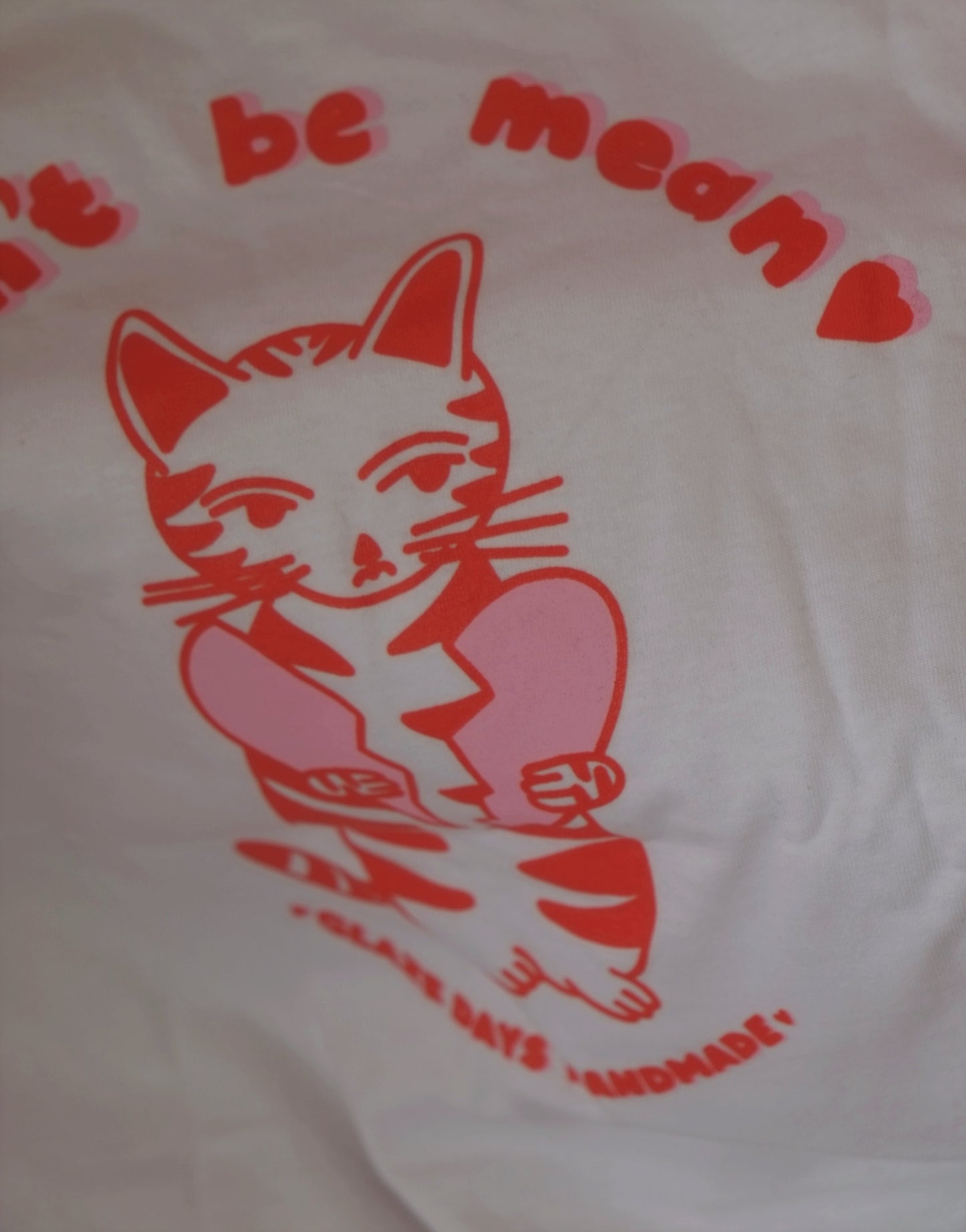 Don't Be Mean T-Shirt