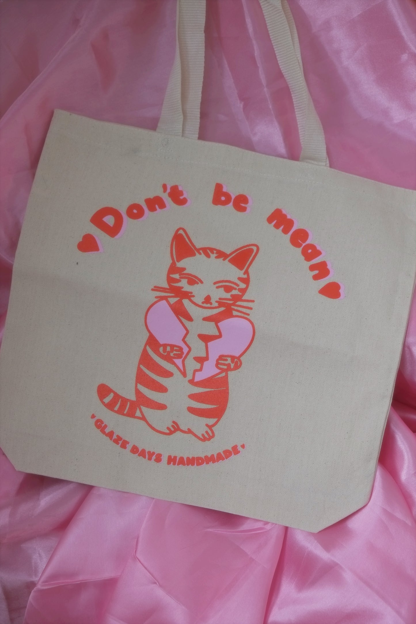 Don't Be Mean Tote Bag